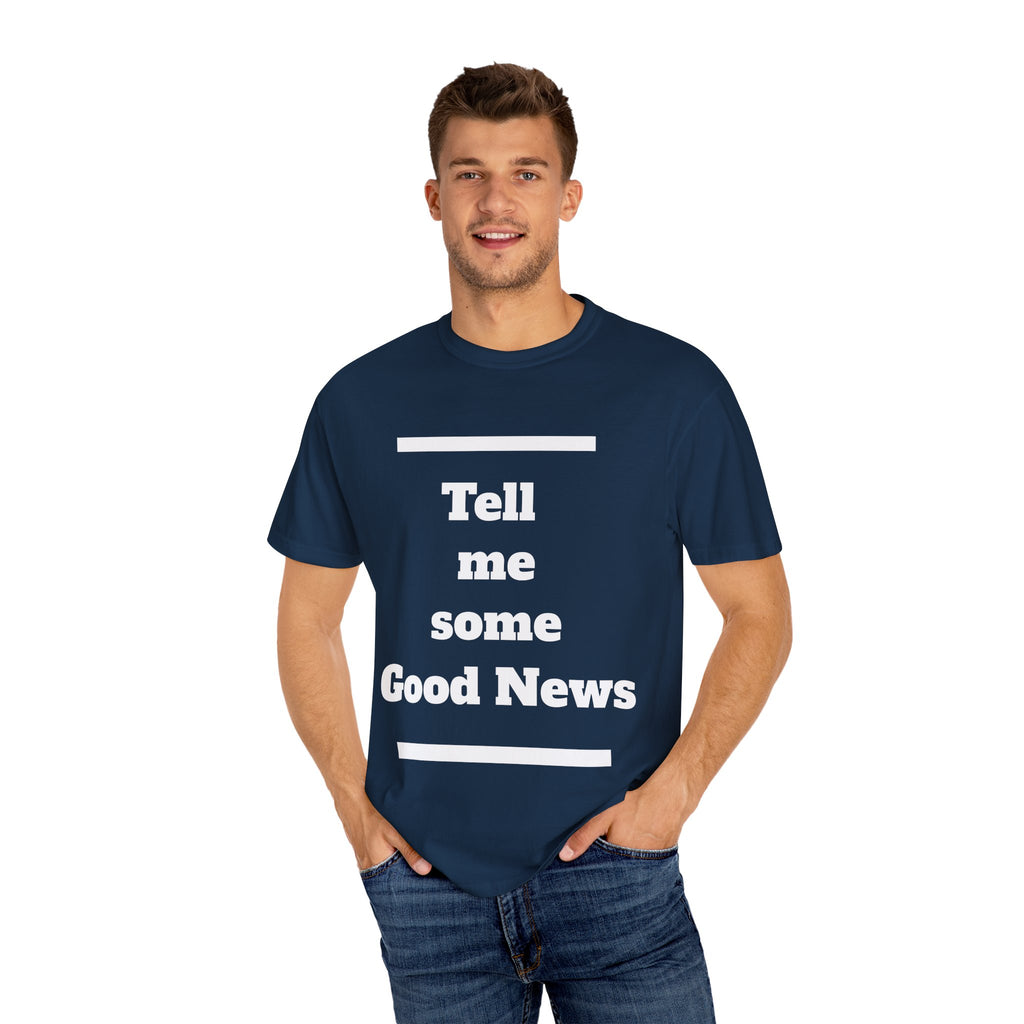 Positive Vibes T-Shirt, Unisex Garment-Dyed Tee, Inspirational Shirt, Casual Wear, Gift for Friends, Encouraging Message
